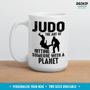 Funny Judo Mug, Judo Gifts, Judo Coach Mug, Judo Coffee Cup, Judo Instructor Gift, Judo Teacher Gift, Personalised Custom, Judo Trainer Gift