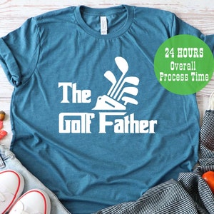 The Golf Father Shirt, Golf Father Shirt, Golfing Shirt For Dad, Golf Shirt, Golfing Gifts For Men, Golf Gifts For Men, Golf Shirts For Men