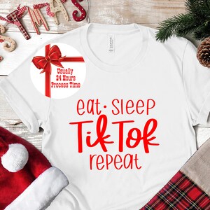 Eat Sleep Tik Tok Repeat Shirt, Tik Tok Shirt, Funny Tik Tok Shirt, Moms of Tik Tok, Tik Tok Famous, Tik Tok Lover,  Dadys of Tok Tok