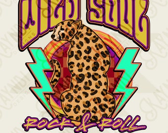 Wild Soul Rock & Roll Sublimation Design PNG Digital Download Printable Leopard Cheetah 70s 80s Rock Band Retro Groovy