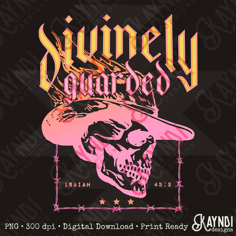 Divinely Guarded Sublimation Design PNG Digital Download Printable Southern Western Grunge Rock Christian Faith Based Cowboy Hat Skull Flame image 1