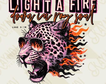 Diseño de sublimación "Enciende un fuego" PNG Descarga digital imprimible Fe Guepardo Versículo bíblico