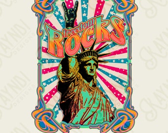Freedom Rocks Sublimation Design PNG Digital Download Printable Boho Retro 70s Hippie 4th of July Independence Day Patriotic Liberty USA