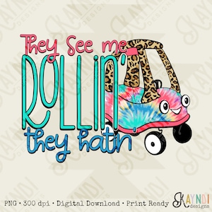 They See Me Rollin Sublimation Design PNG Digital Download Printable Kid Kids Children's Car Cute Cheetah Leopard Tie Dye Pink Girly