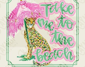 Take me to the Beach Sublimation Design PNG Digital Download Preppy Leopard Pink Green Gold