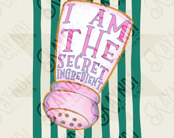 Ich bin die geheime Zutat Sublimation Design PNG Digital Download Pink Grüne Streifen