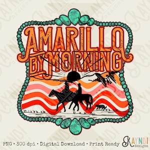 Amarillo By Morning Sublimation Design PNG Digital Download Printable