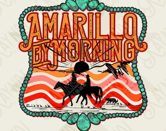 Amarillo By Morning Sublimation Design PNG Digital Download Printable