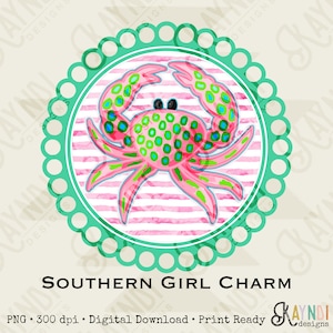 Southern Girl Charm Crab Sublimation Design PNG Digital Download Printable Southern Preppy Beach Summer Girly Prep Preppy Pink Teal