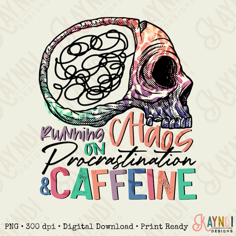 K&ouml;nnte beinhalten: Ein bunter Sch&auml;del mit einem Gehirn im Inneren, umgeben von einem Wirbel aus Linien. Der Text "Running on Chaos Procrastination & CAFFEINE" befindet sich unter dem Sch&auml;del.