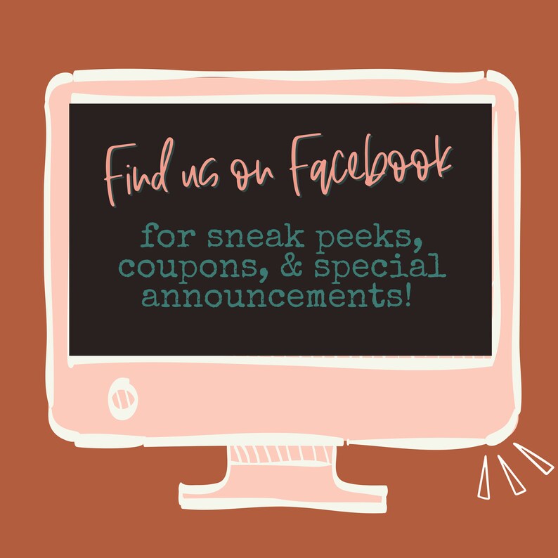 K&ouml;nnte beinhalten: Ein rosa Computermonitor mit einem schwarzen Bildschirm, auf dem der Text "Find us on Facebook for sneak peeks, coupons, & special announcements!" angezeigt wird.