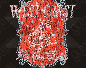 WEST COAST Rot Distressed Sublimation Design PNG Digital Download Horse Glory