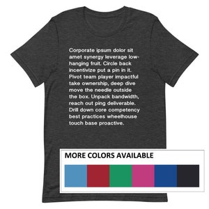 Corporate Ipsum | Short-Sleeve Unisex T-Shirt | Web Developer Shirt | Front End Dev Shirt | Tech gift Shirt | Coworker Gag Gift