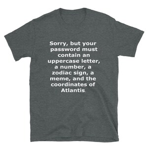 Password Requirements | Short-Sleeve Unisex T-Shirt | Funny Tech Shirt | Funny Tech Gift | Software developer programmer gift shirt