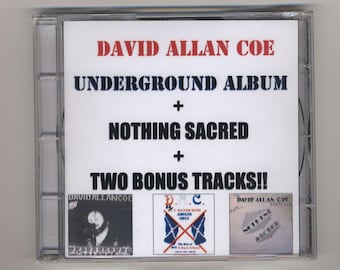 David Allan Coe - Underground Album + Nothing Sacred - Rare CD
