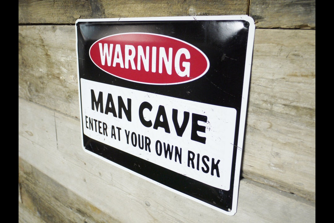 Warning Man Cave Sign Metal Sign - Etsy