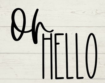 Download Oh Hello Svg Etsy