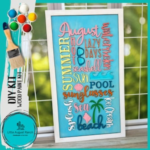 May include: DIY wood paint kit featuring a summer-themed design with the words "August", "Summer", "Lazy Days", "Seashell", "Sun", "Watermelon", "Ice Cream", "Pool", "Sunglasses", "Splash", "Sea", and "Beach".