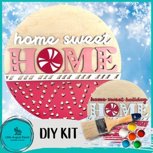 Home Sweet Home Door Hanger DIY Kit - Paint Kit Wall Hanging - Paint Kit - Round Wood Blank