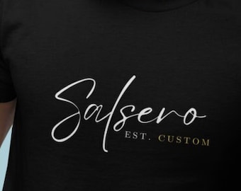 Custom Shirt Salsa Dancer |  &quot;Salsero&quot; with Est. Year | Birthday Gift for Him | Dance Clothes | Personalized | Dancer T-Shirt | 2Merchants