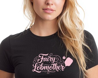 Fairy Lobmother Pickleball Tee | The Boyfriend Tee