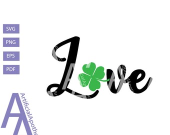 Digital File - Love svg, shamrock svg, irish svg, clover svg, clover love svg, clover leaf svg, st patricks day svg, pinch proof svg