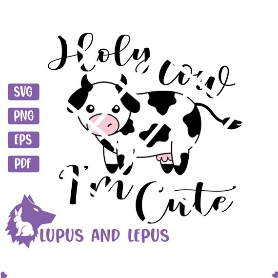 Download Digital File Holy Cow I M Cute Baby Svg Baby Shower Etsy