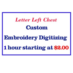 Digitalización de bordados personalizados, digitalización personalizada, digitalización de bordados, diseño de bordado, letra en el lado izquierdo del pecho, logotipo personalizado