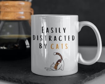 Easily Distracted By Cats Mug: Cat-lover Mug / Coffee Mug / Tea Mug / Gifts for Cat lovers