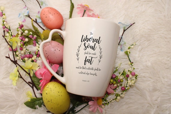 The Liberal Soul Shall Be Made Fat Proverbs 11:25 Bible Verse - Etsy  Australia