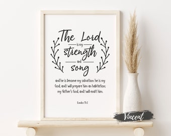 The Lord Is My Strength And Song Exodus 15:2 Bible Verse Printable JPG PNG & SVG Cut Files, Christian Quote Gifts from Daughter and Son