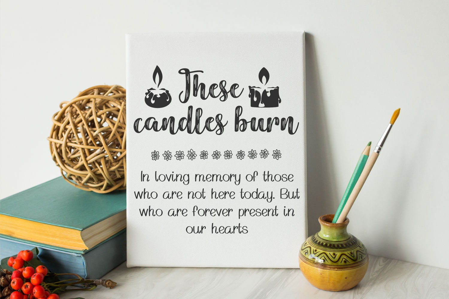 These Candles Burn Wedding In Loving Memory Wedding Printable Etsy