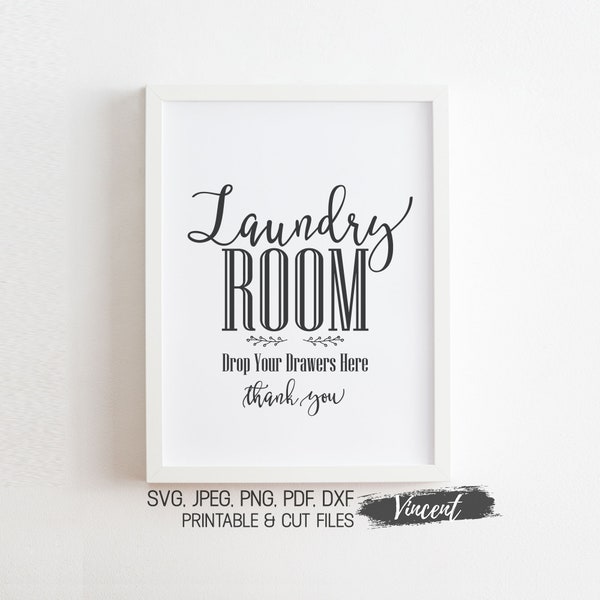 Laundry Room Sign Printable & Cut Files SVG JPEG PDF Png, Drop Your Drawers Here Typography Quote Art Prints, Laundry Wall Poster Decor