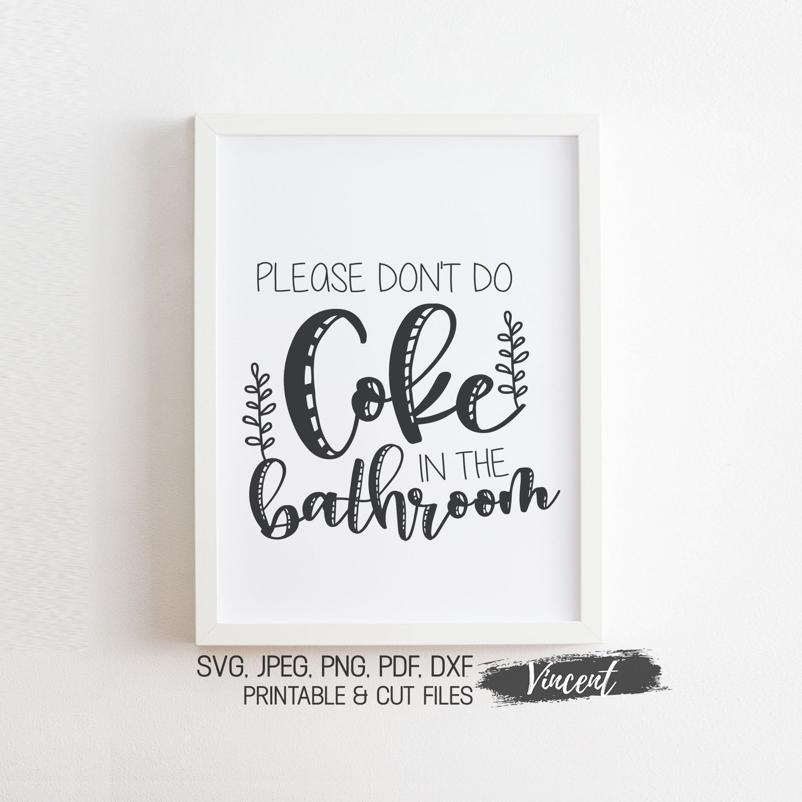 Please Don T Do Coke In The Bathroom Wall Art Printable And Etsy