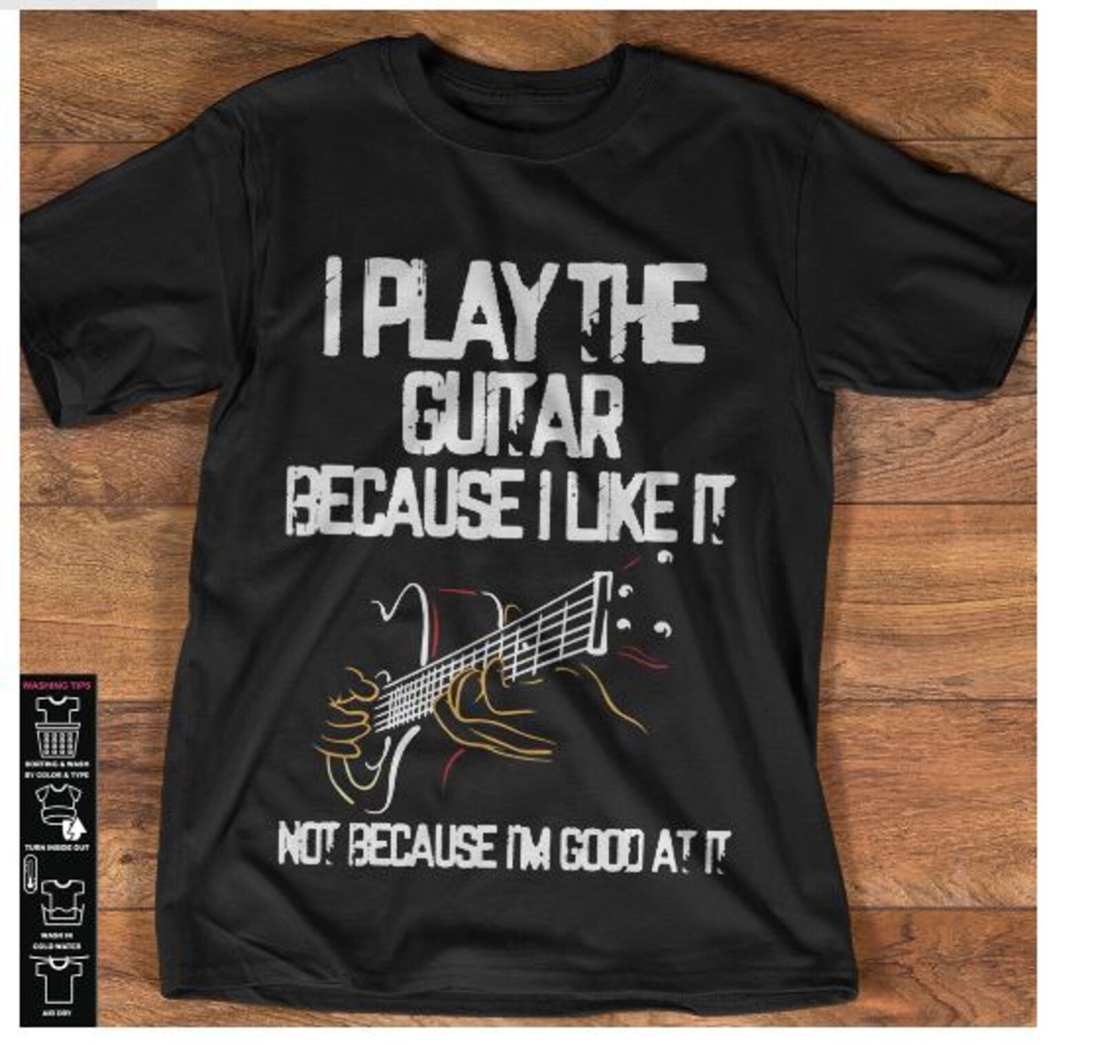 I Play The Guitar Because I Like It Not Because I'm Good | Etsy