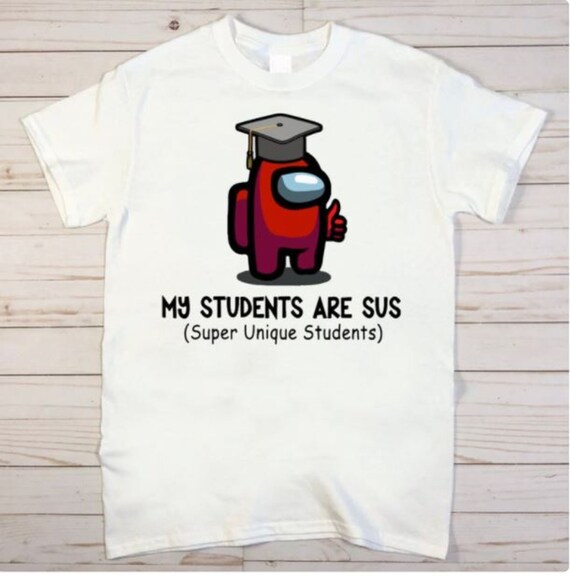 Teacher Life Red Among Us Character My Student Are Sus Classic Etsy