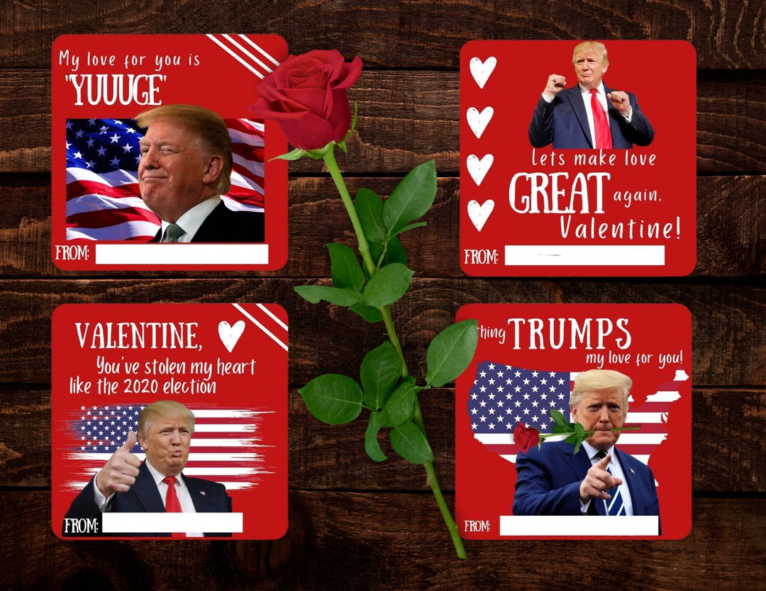 Trump Printable Valentines Cards Donald Trump Valentines School Valentines Cards Political