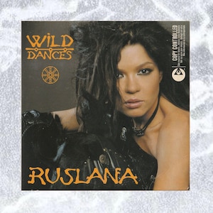 RUSLANA - Wild Dances (Gagnant du Concours Eurovison de la chanson - Ukraine 2004) Card-Sleeve Comp Music LTD