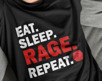 EAT SLEEP Rage Repeat T-Shirt, DND Barbarian, Dungeon Game Unisex Tee Shirt