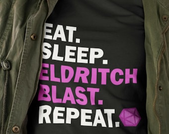 EAT SLEEP Eldritch Blast T-Shirt, DND D20, Warlock Wizard Unisex Tee Shirt
