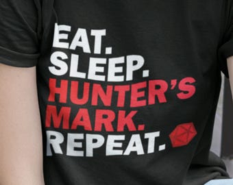 EAT SLEEP Hunter's Mark T-Shirt, Ranger Critical Role, DND Rpg Unisex Tee Shirt