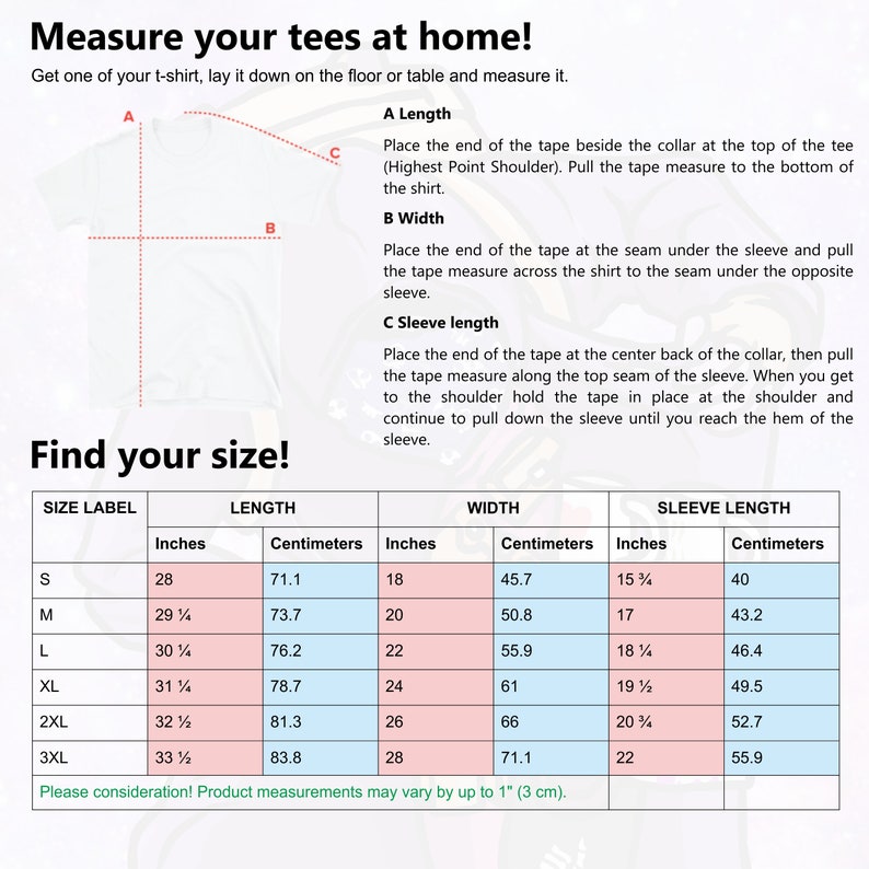 May include: A chart with instructions on how to measure a t-shirt at home. The chart includes measurements in inches and centimeters for size, length, width, and sleeve length. The chart includes sizes S, M, L, XL, 2XL, and 3XL.