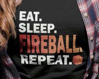 EAT SLEEP Fireball T-Shirt, DND Wizard, Mage Rpg, Sorcerer Spell Unisex Tee Shirt