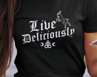 LIVE DELICIOUSLY Witch T-Shirt, Minimalist Goth Unisex Tee Shirt