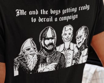 CAMPAIGN DERAILER T-Shirt, DND Game Night, Fantasy Tabletop Game Shirt Unisex Tee Shirt
