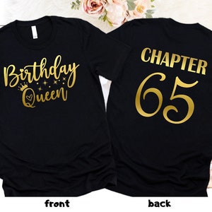 65th Birthday Shirt for Women, Birthday Queen Shirt, Chapter 65 T-Shirt, 65th Birthday Gift, 65th Birthday Party Shirt, Happy Birthday Gift