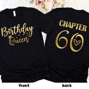 Birthday Queen T-Shirt, 60th Birthday Gift, Chapter 60 Shirt, 60th Birthday Shirt for Women, 60th Birthday Party Gift, Birthday Crew T-Shirt