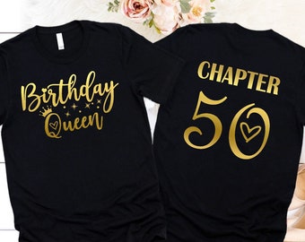 50th Birthday T-Shirt, Birthday Queen Shirt, 50th Birthday Shirt for Women, Chapter 50 Tee, 50th Birthday Gift, Cool Birthday Crew Shirt