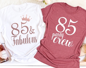 85th birthday shirt ideas