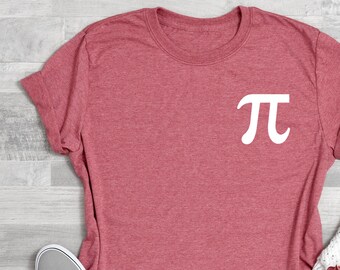 Pi Day Shirt, Math Teacher Shirt, Pi Day Teet, Math Shirt, Math Lover Shirt, Funny Math Shirt, Math Funny T-shirt, Gift for Teacher